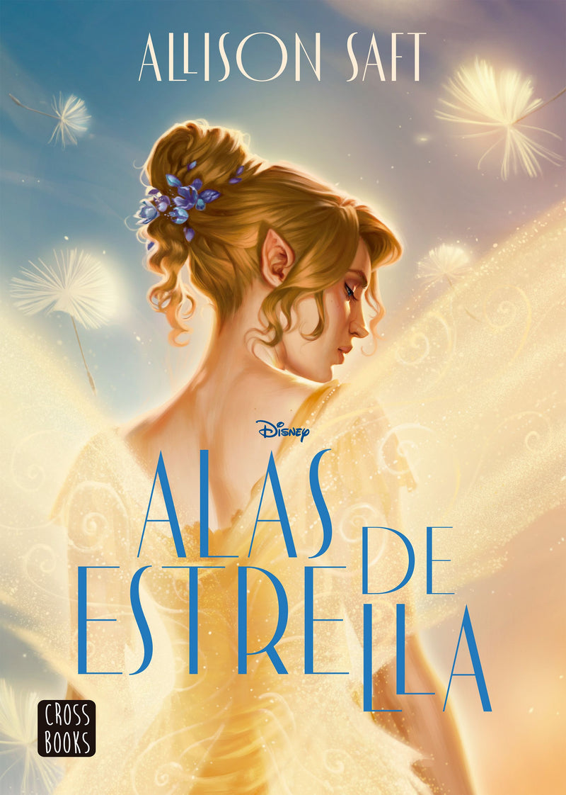 Alas de estrella - Allison Saft | Disney