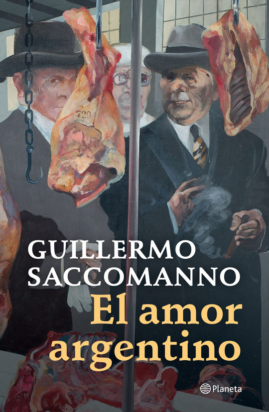 El amor argentino - Guillermo Saccomanno