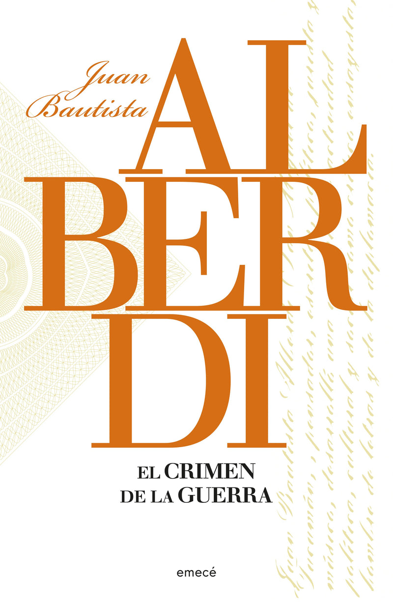 El crimen de la guerra -  Juan B. Alberdi - IMPRESIÓN A DEMANDA