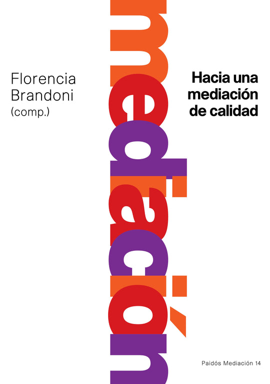 Hacia una mediación de calidad -  Florencia Brandoni