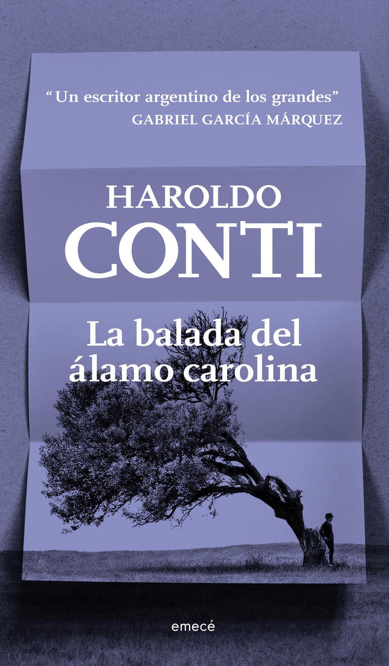 La balada del álamo Carolina  -  Haroldo Conti  - IMPRESIÓN A DEMANDA