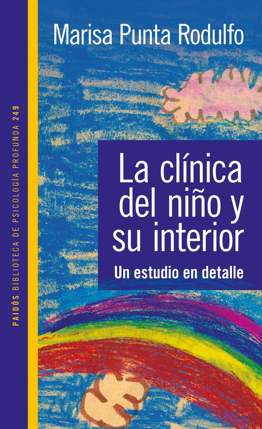 La clínica del niño y su interior - IMPRESIÓN A DEMANDA -  María Isabel Punta de Rodulfo