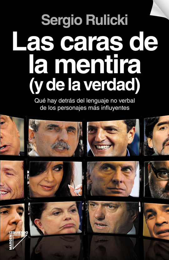 Las caras de la mentira (y de la verdad)