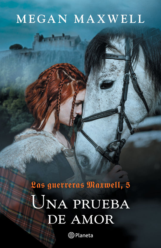 Las guerreras Maxwell, 5. Una prueba de amor