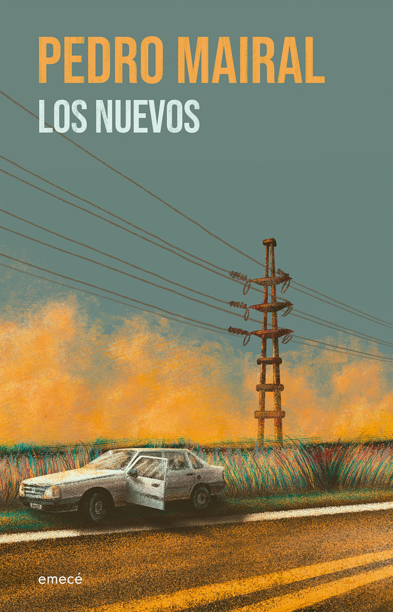 Los nuevos - Pedro Mairal