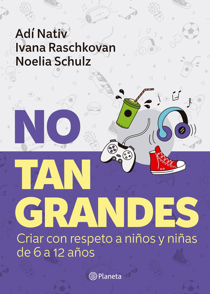No tan grandes - Adí Nativ | Ivana Raschkovan | Noelia Schulz