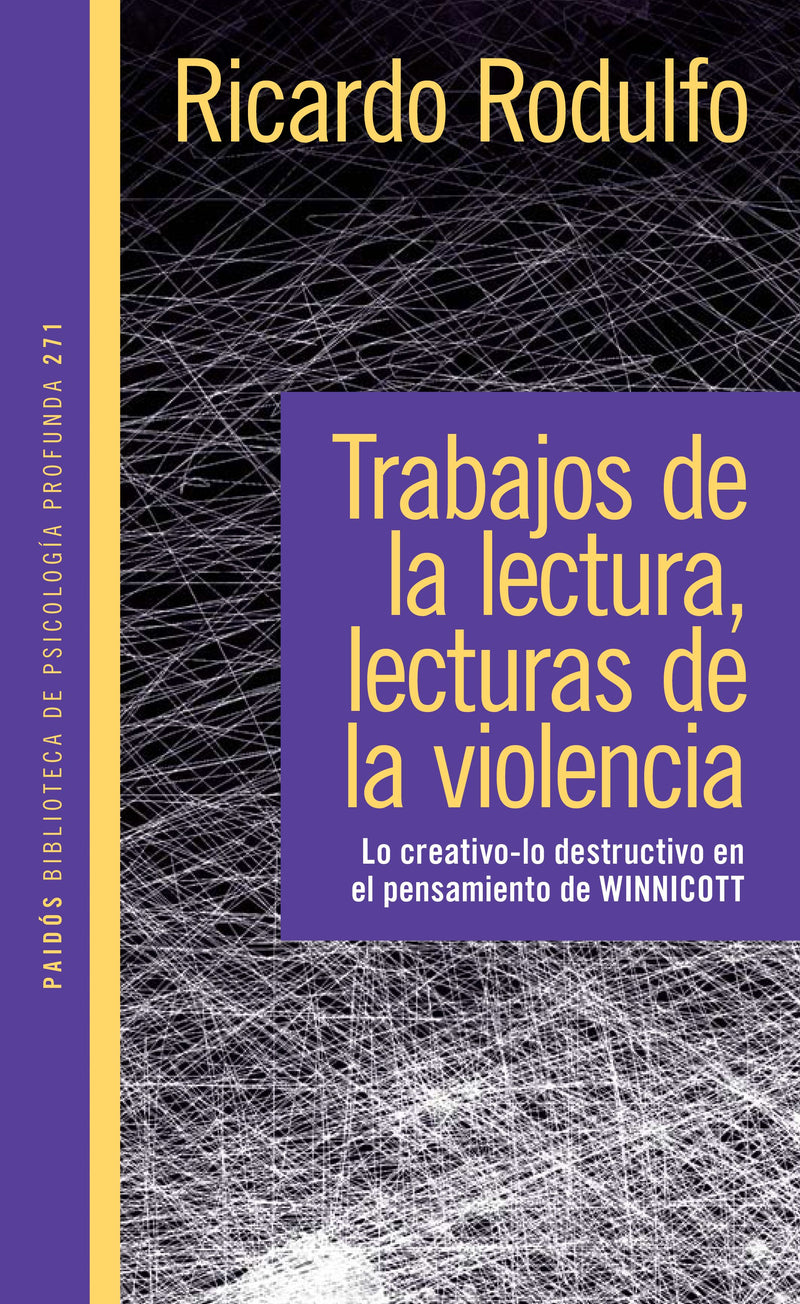 Trabajo de la lectura, lecturas de la violencia -  Ricardo Rodulfo - IMPRESIÓN A DEMANDA