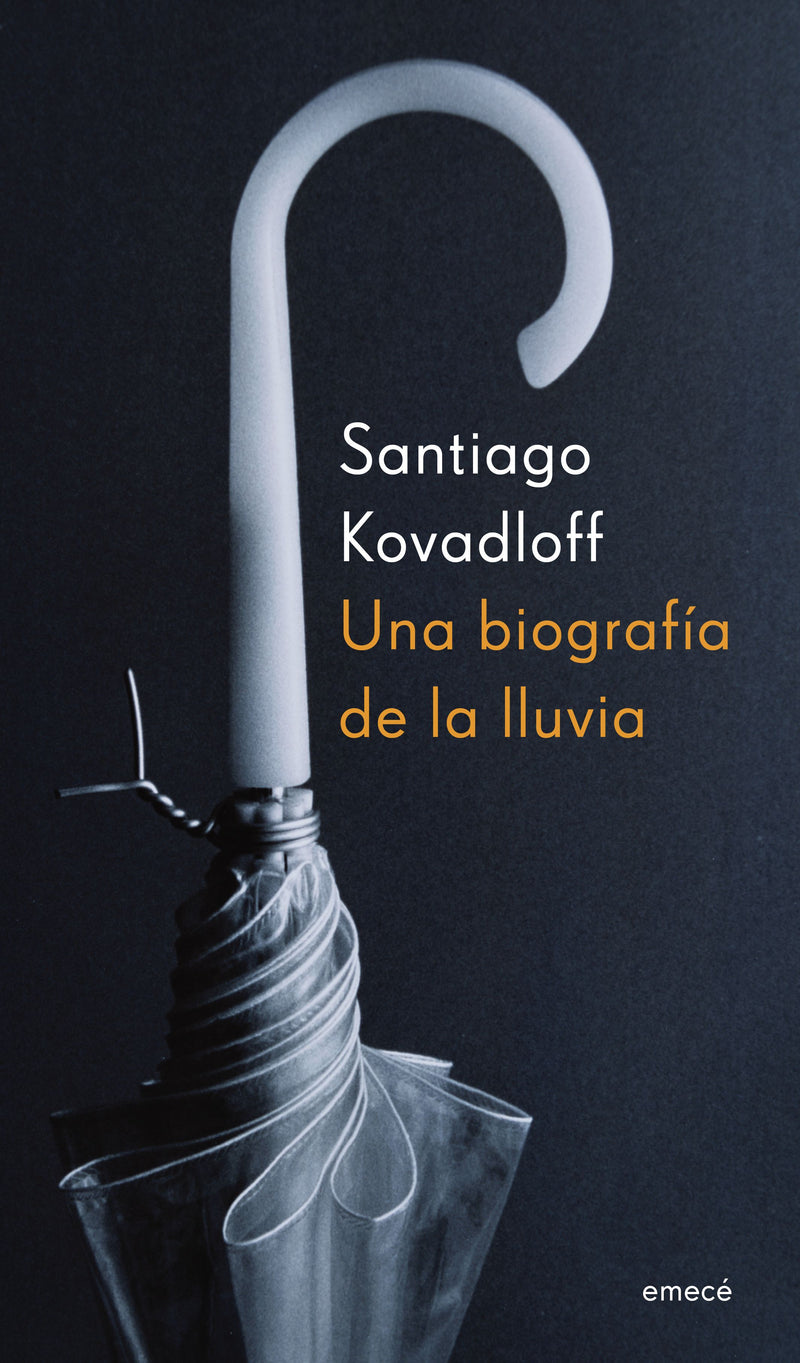 Una biografía de la lluvia - Santiago Kovadloff - Impresión a demanda