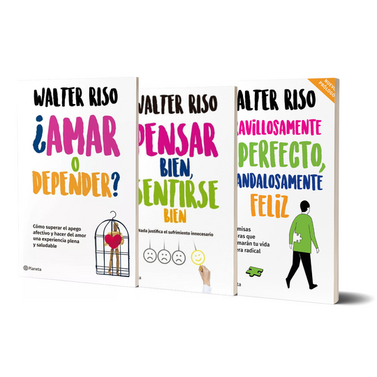 Amar o depender + Pensar bien, sentirse bien + Maravillosamente perfecto - Walter Riso