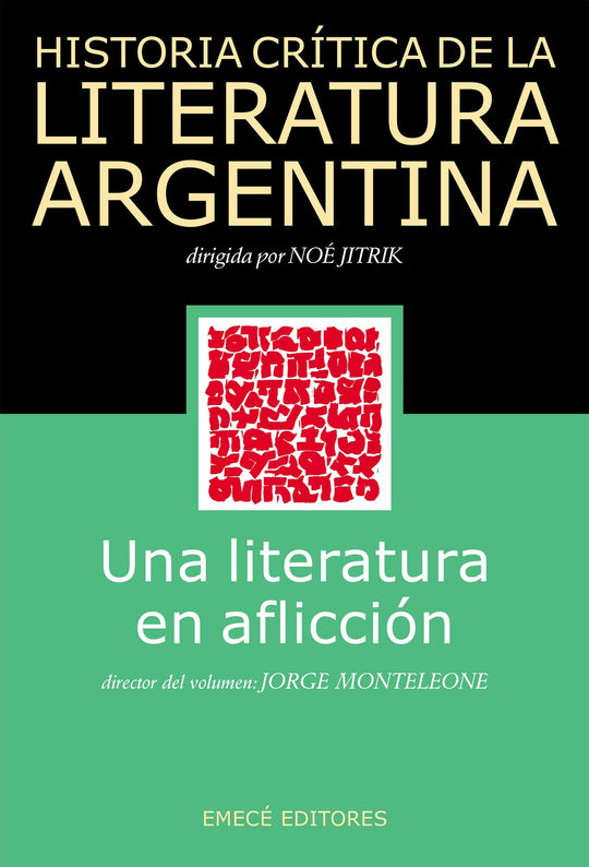 Historia crítica de la literatura argentina 12 - Una literatura en aflicción - Impresión a demanda