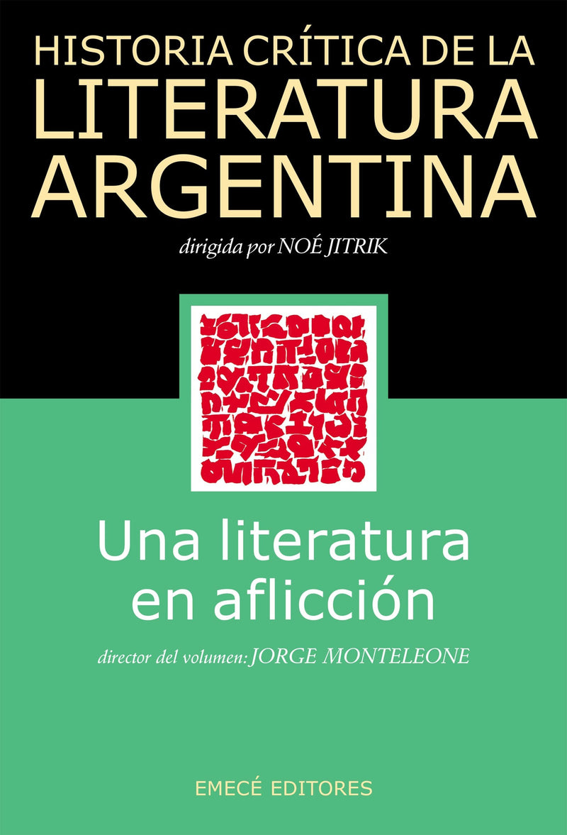Historia crítica de la literatura argentina 12 - Una literatura en aflicción - Impresión a demanda