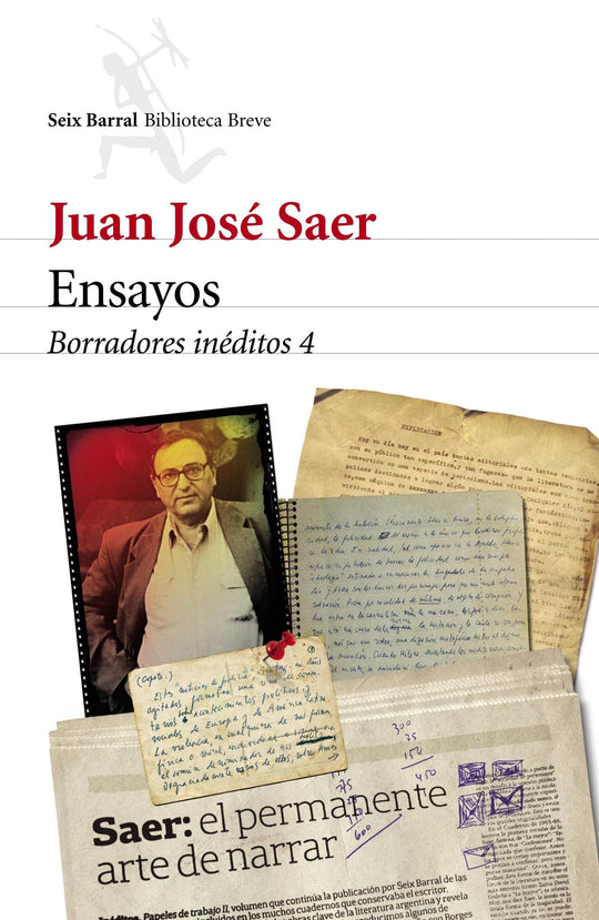 Ensayos. Borradores inéditos 4  -  Juan José Saer . Impresión a demanda