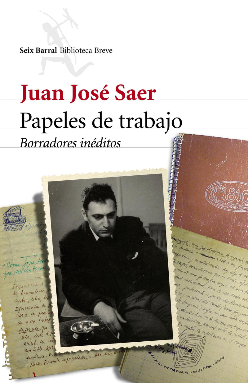 Papeles de trabajo - Juan José Saer - Impresión a demanda
