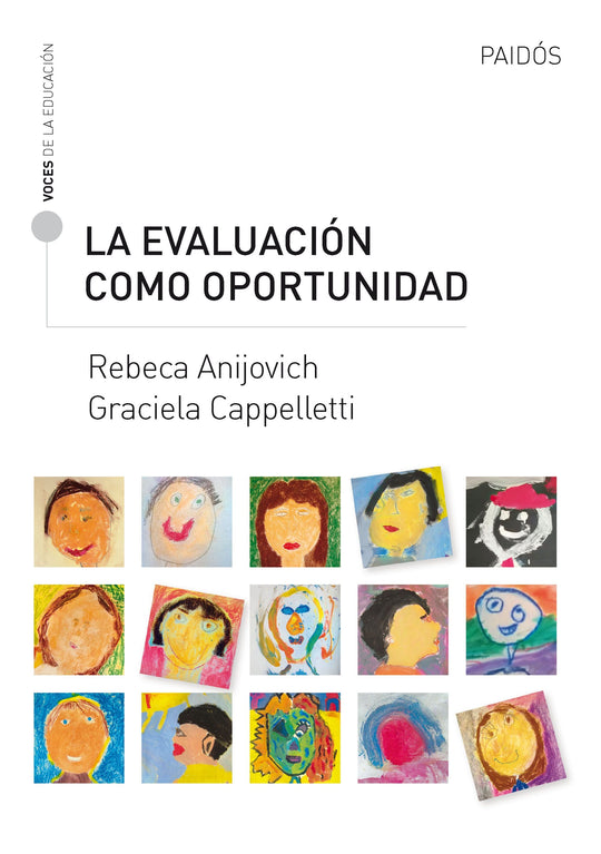 La evaluación como oportunidad - Rebeca Anijovich / Graciela Cappelletti - Impresión a demanda