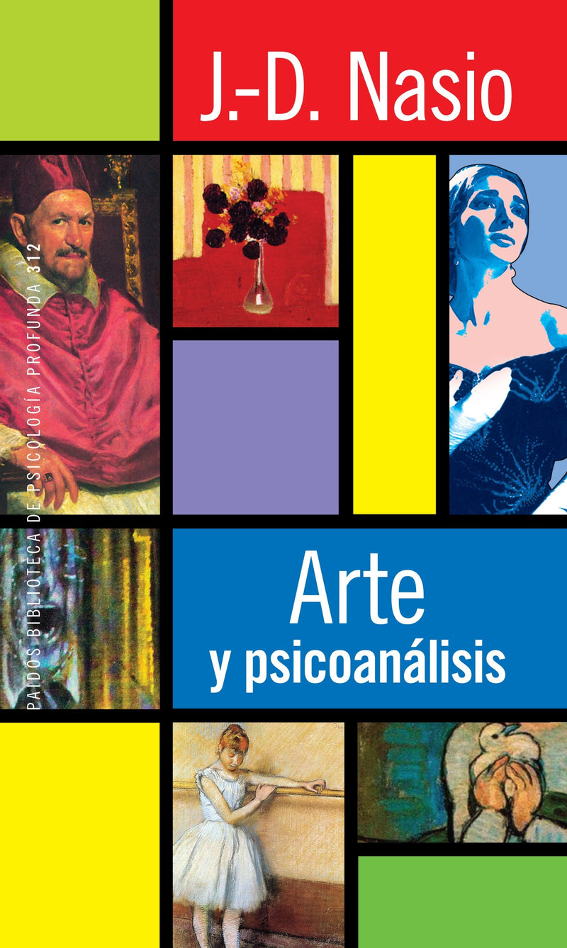 Arte y psicoanálisis - Juan David Nasio - Impresión a demanda