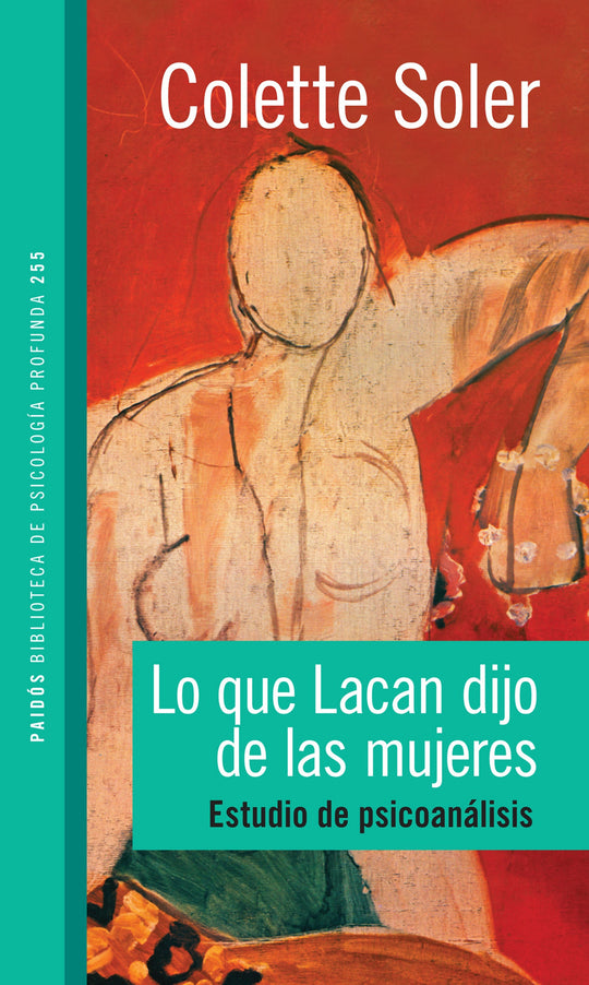 Lo que Lacan dijo de las mujeres - C. Soler - Impresión a demanda