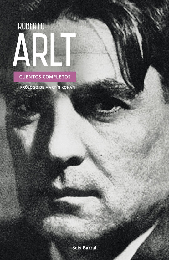 Cuentos Completos - Roberto Arlt - Impresión a demanda