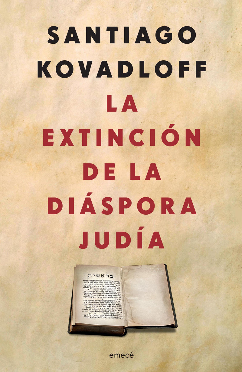 La extinción de diáspora judía - Santiago Kovadloff - Impresión a demanda