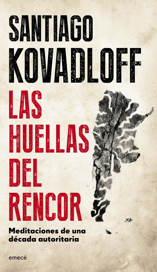 Las huellas del rencor - Santiago Kovadloff - Impresión a demanda