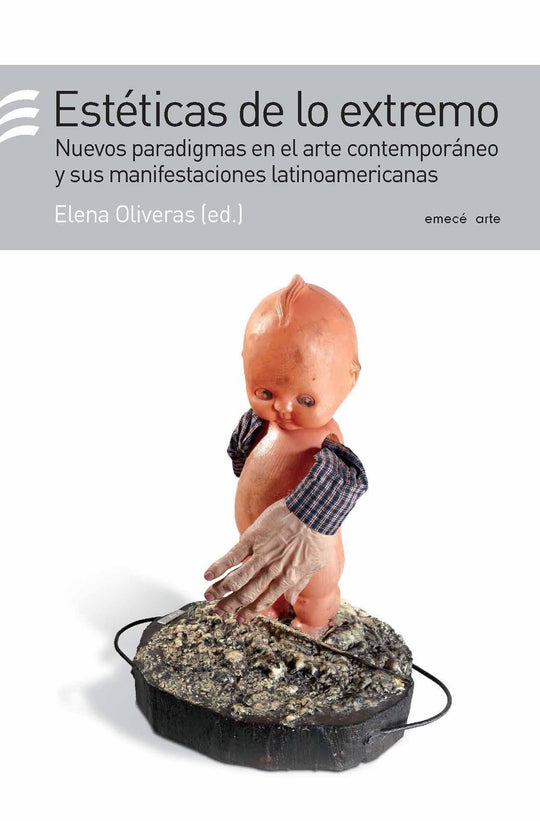 Estéticas de lo extremo - Elena Oliveras - Impresión a demanda