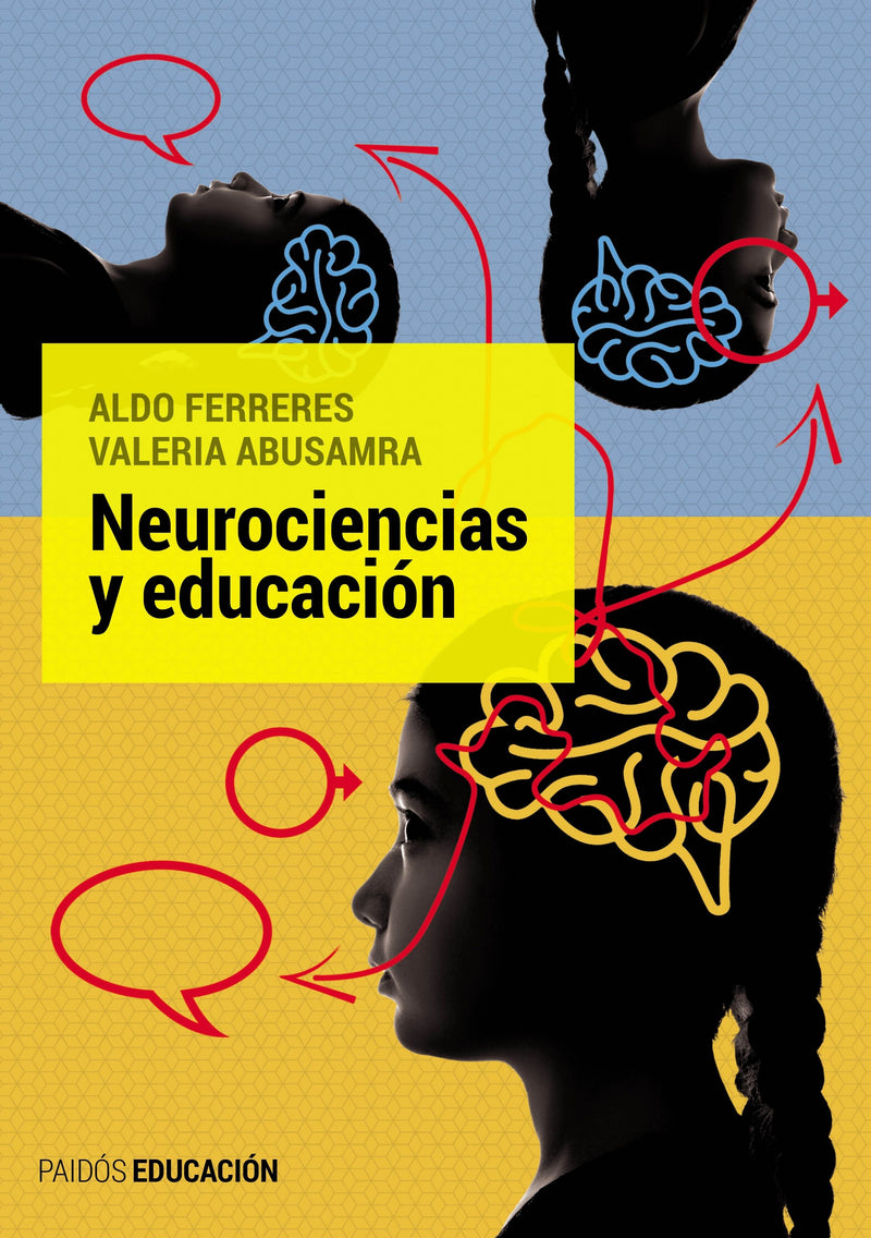 Neurociencias y educación - Valeria Abusamra / Aldo Rodolfo Ferreres - Impresión a demanda