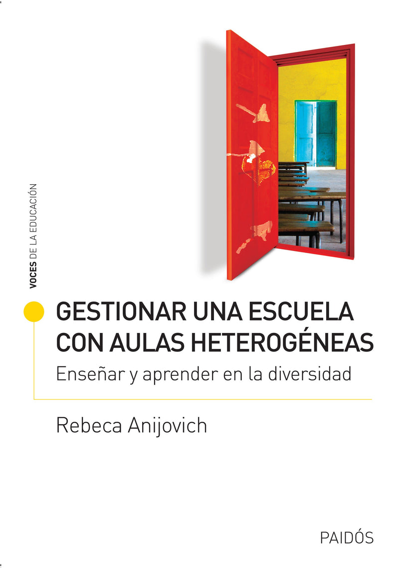 Gestionar una escuela con aulas heterogéneas - Rebeca Anijovich - Impresión a demanda