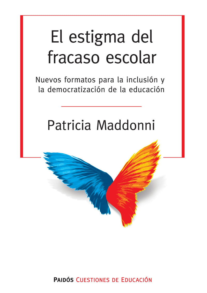 El estigma del fracaso escolar - Patricia Maddonni - Impresión a demanda