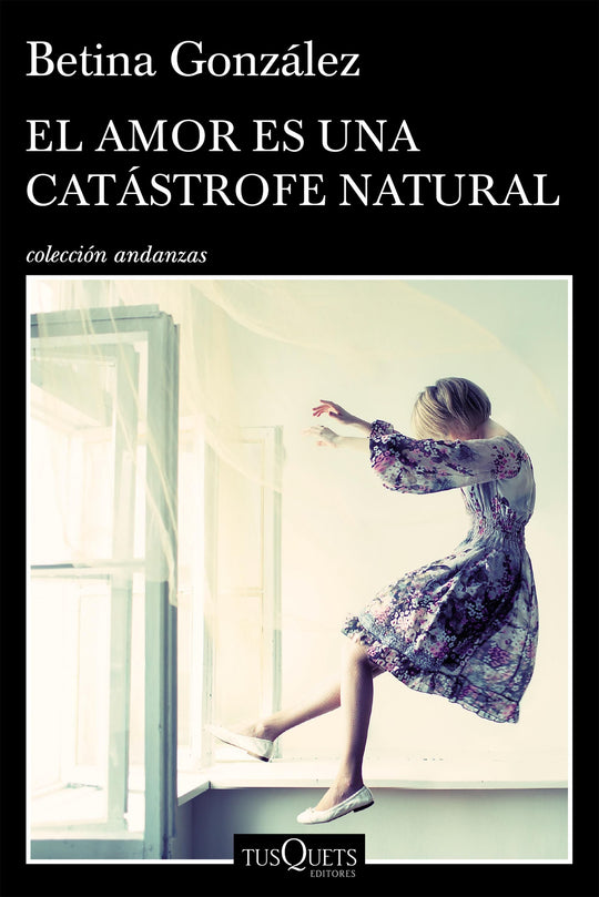 El amor es una catástrofe natural - Betina González - Impresión a demanda