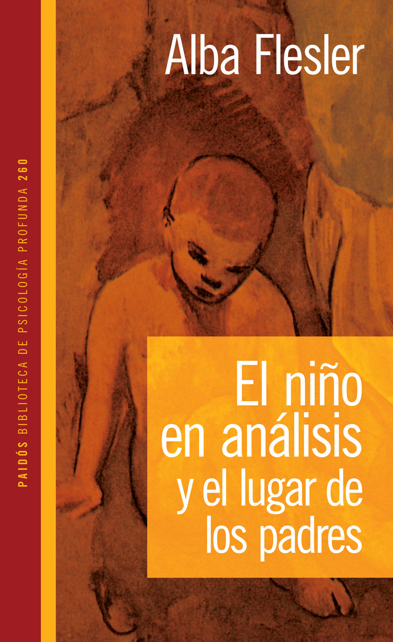 El niño en análisis y el lugar de los padres - Alba Flesler - Impresión a demanda