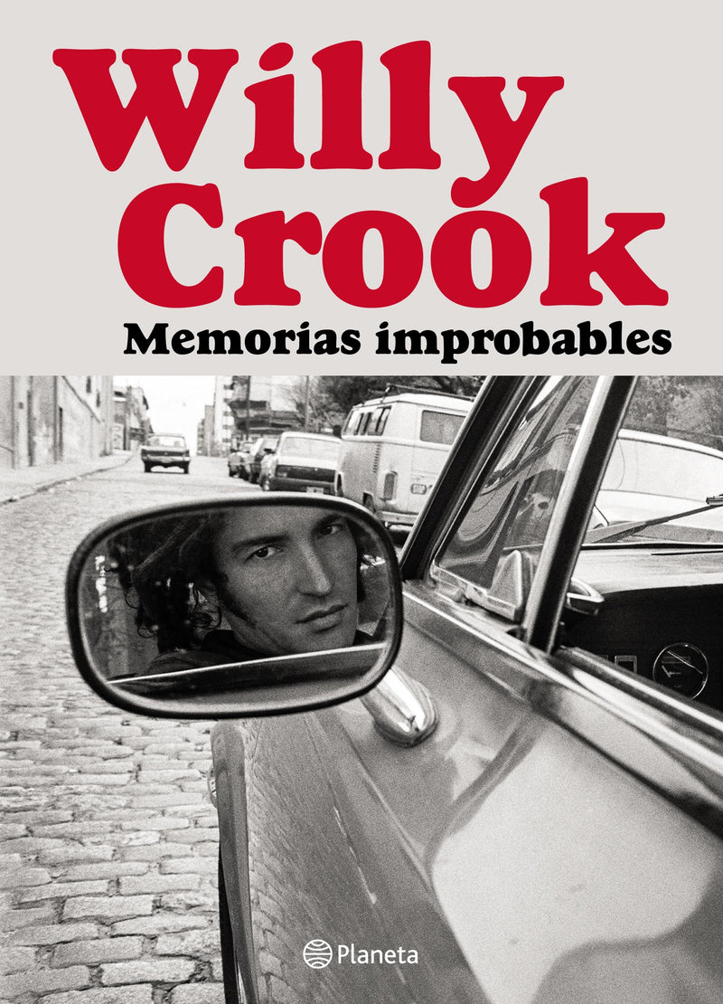 Memorias improbables IMPRESIÓN A DEMANDA - Willy Crook