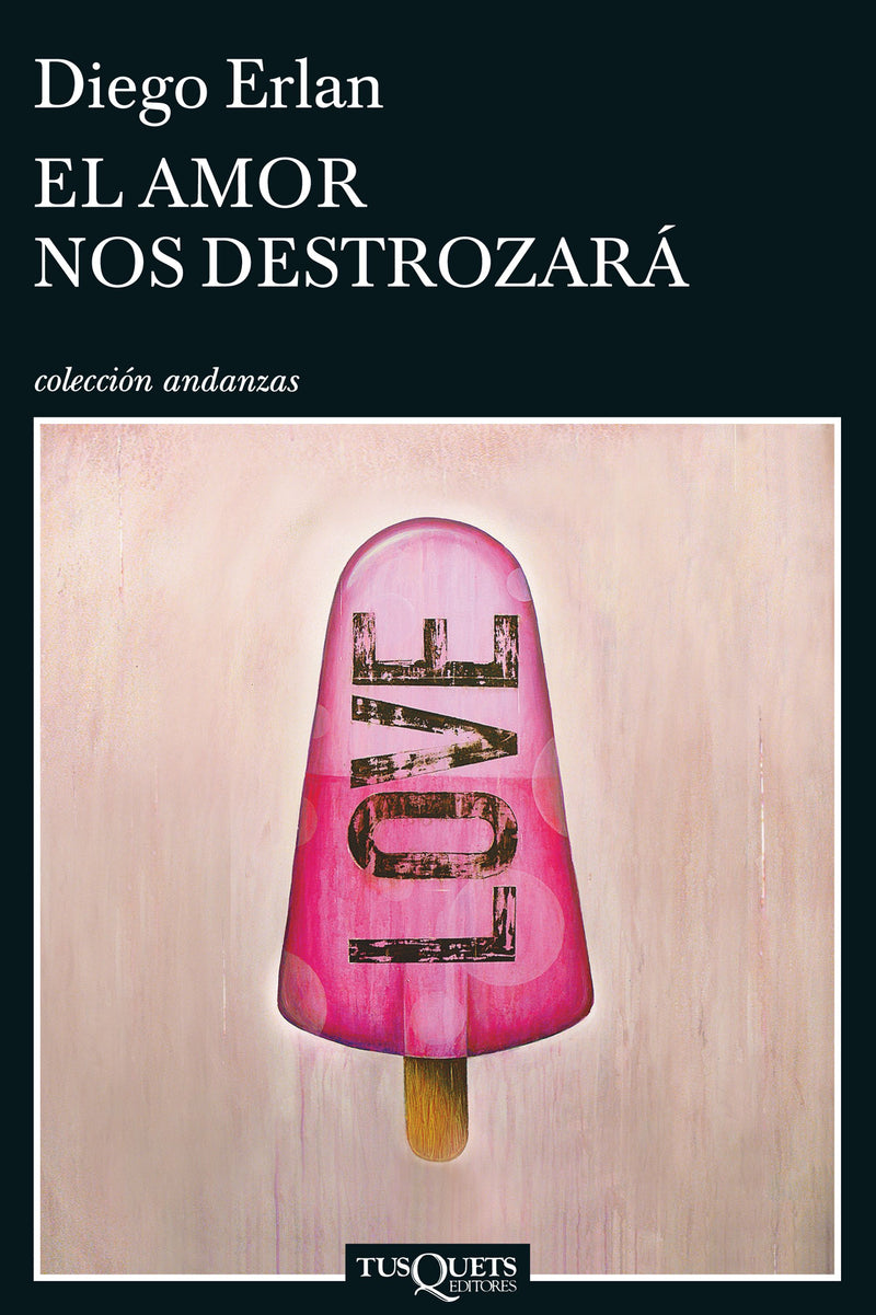 El amor nos destrozará IMPRESIÓN A DEMANDA - Diego Erlan