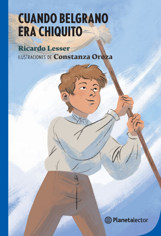 Cuando Belgrano era chiquito -  Ricardo Lesser - Impresión a demanda
