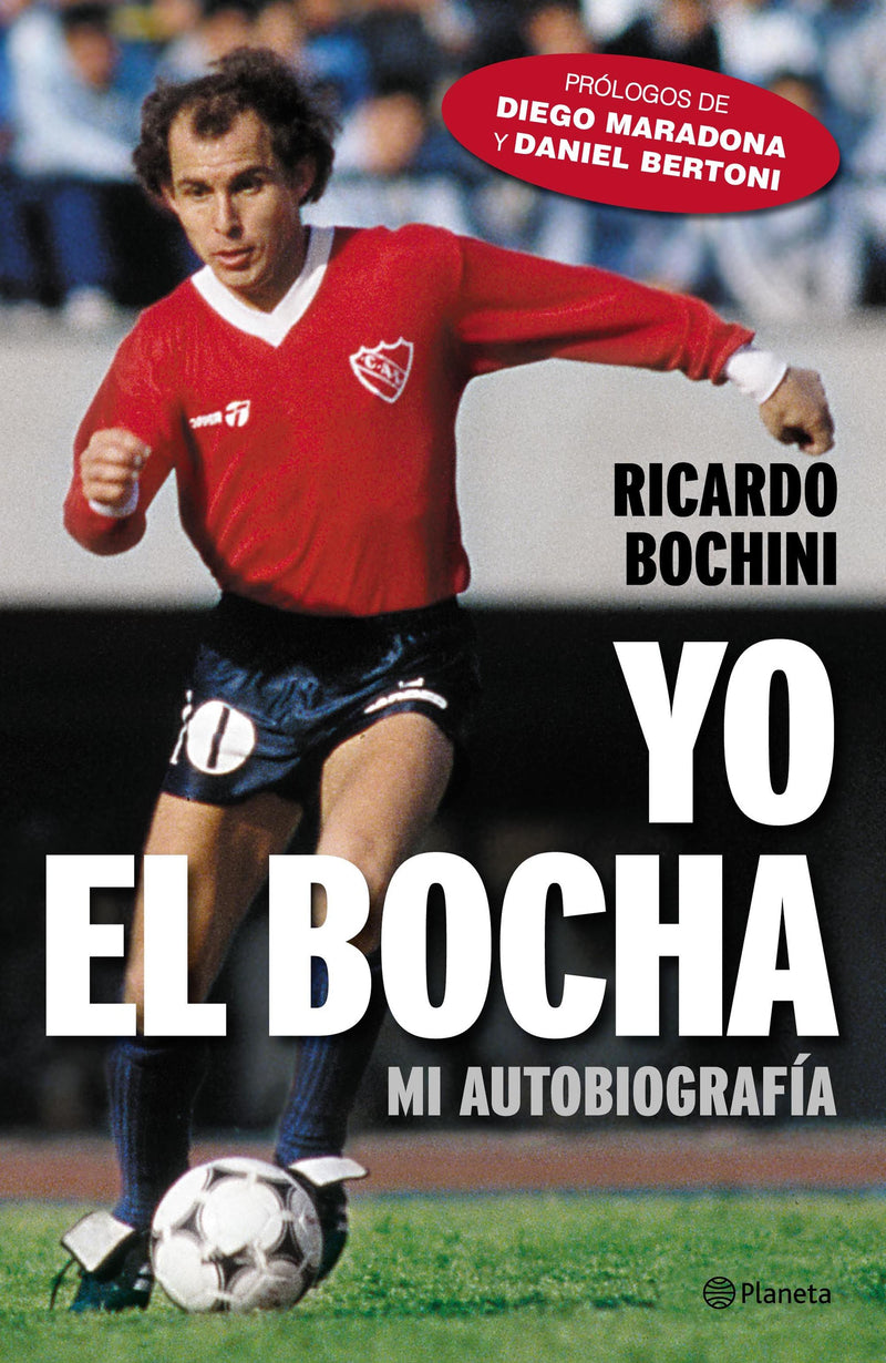 Yo, el Bocha - Ricardo Bochini - IMPRESIÓN A DEMANDA