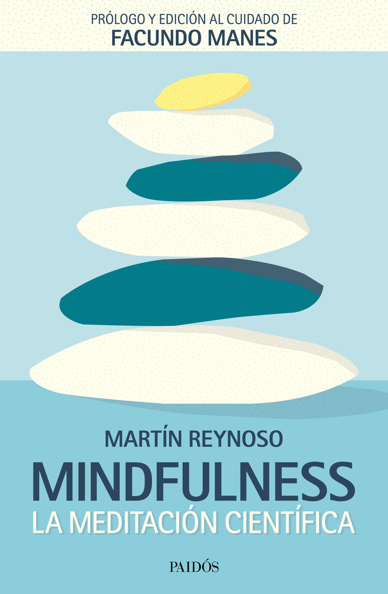 Mindfulness. La meditación científica - Martín Reynoso - IMPRESIÓN A DEMANDA