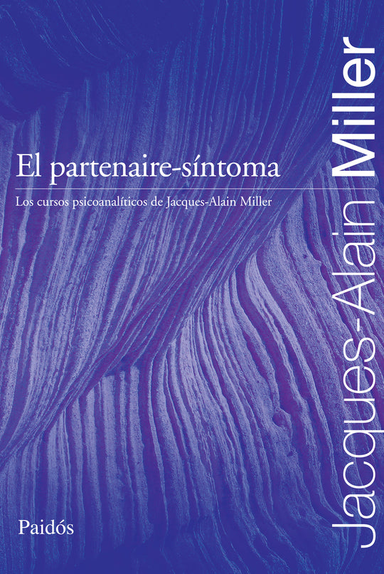 El partenaire-síntoma - Jacques-Alain Miller - IMPRESIÓN A DEMANDA