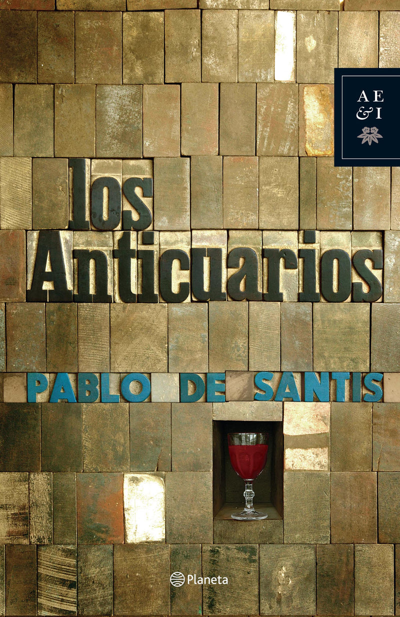 Los anticuarios -  Pablo de Santis - IMPRESIÓN A DEMANDA