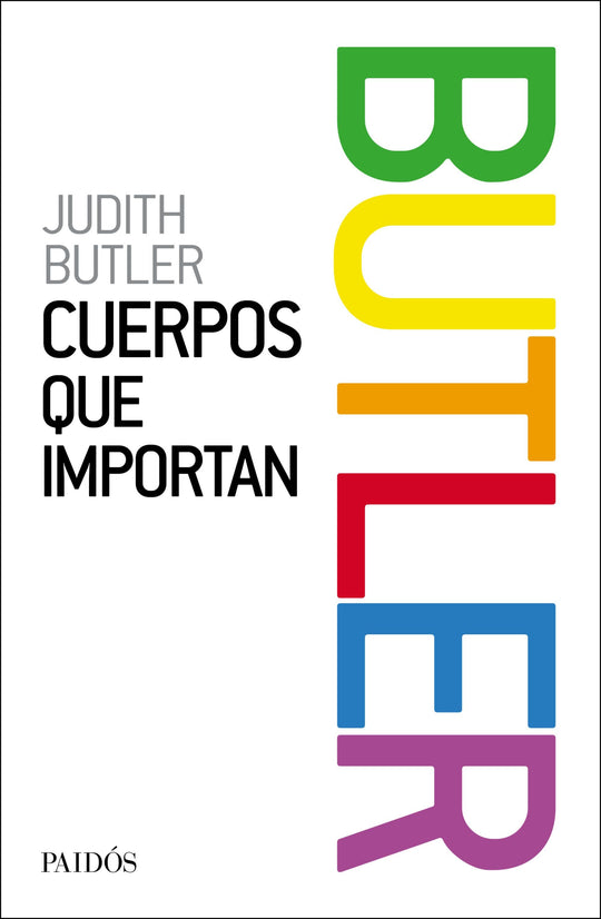 Cuerpos que importan -  Judith Butler - IMPRESIÓN A DEMANDA