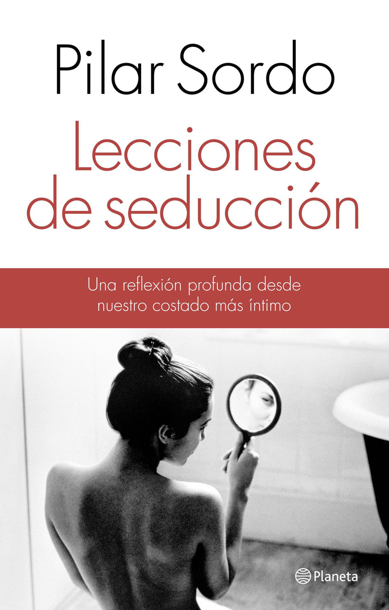 Lecciones de seducción-  Pilar Sordo - IMPRESIÓN A DEMANDA