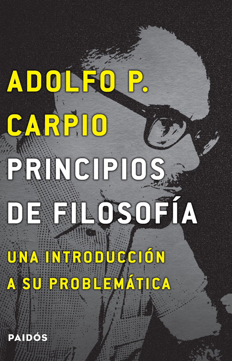 Principios de filosofía. Una introducción a su pro -  Adolfo Carpio - IMPRESIÓN A DEMANDA