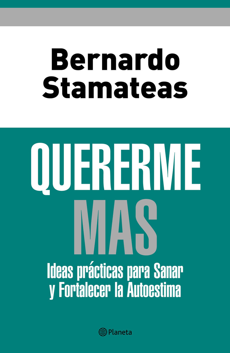 Quererme más -  Bernardo Stamateas - IMPRESIÓN A DEMANDA