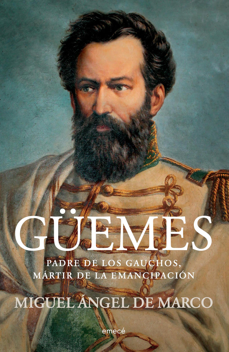 Güemes -  Miguel Ángel de Marco - IMPRESIÓN A DEMANDA