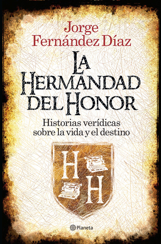 La hermandad del honor -  Jorge Fernández Díaz - IMPRESIÓN A DEMANDA