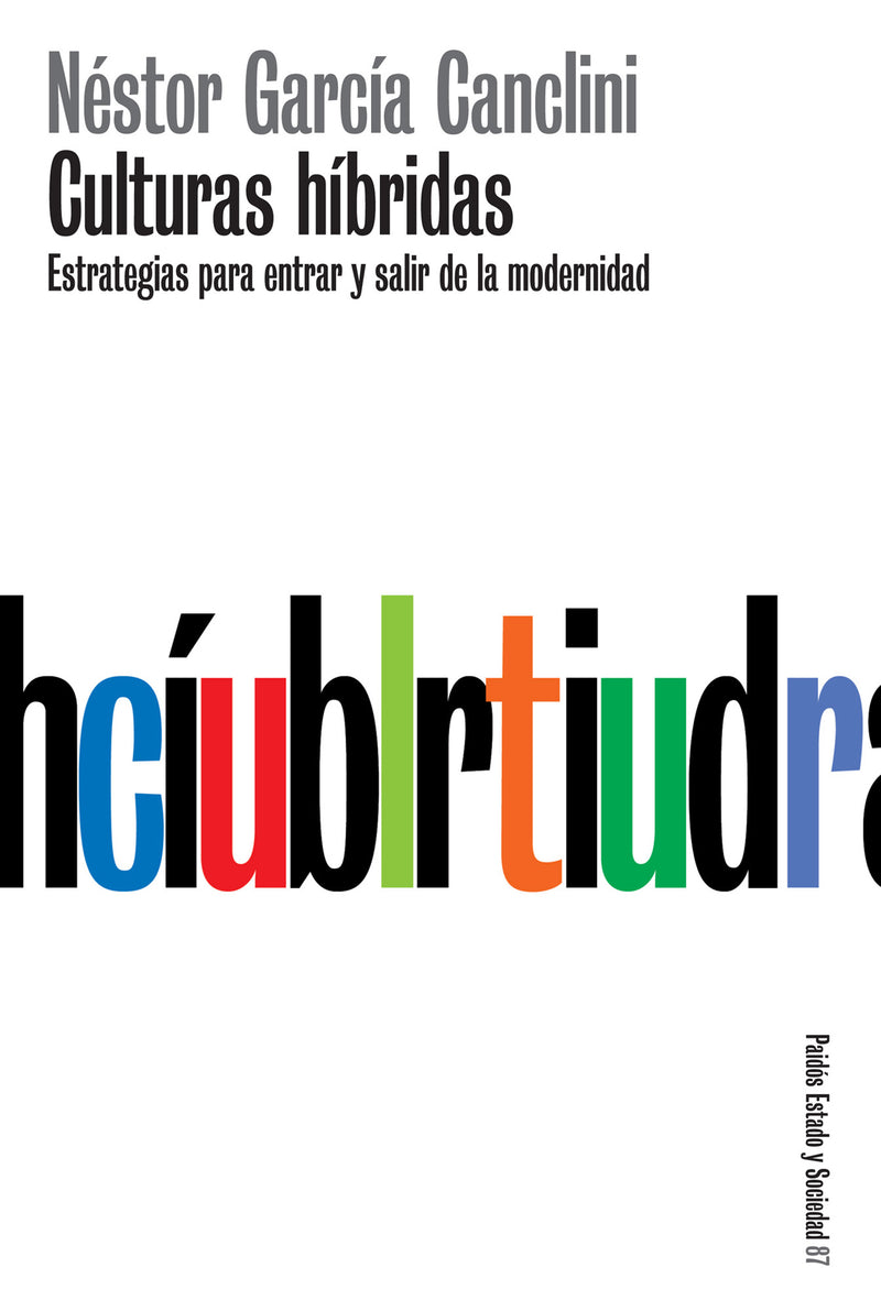 Culturas hibridas -  Néstor García Canclini - IMPRESIÓN A DEMANDA