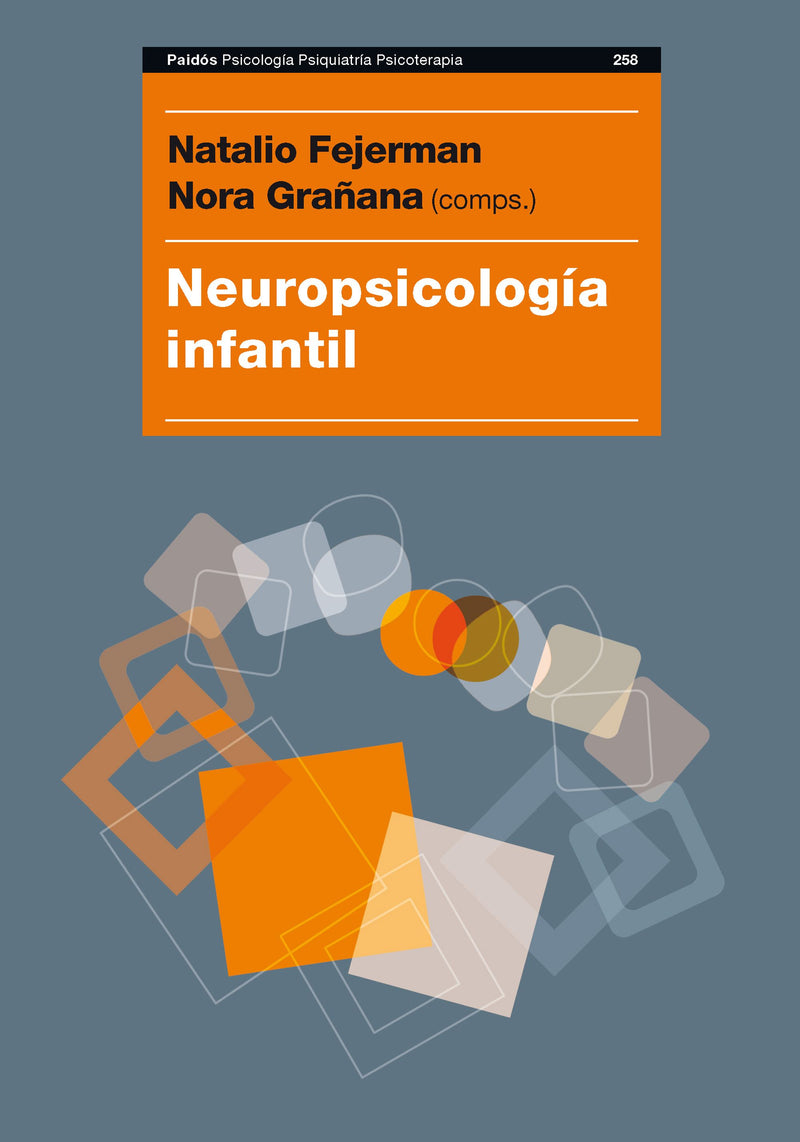 Neuropsicología infantil -  Natalio Fejerman y Nora Grañana - IMPRESIÓN A DEMANDA