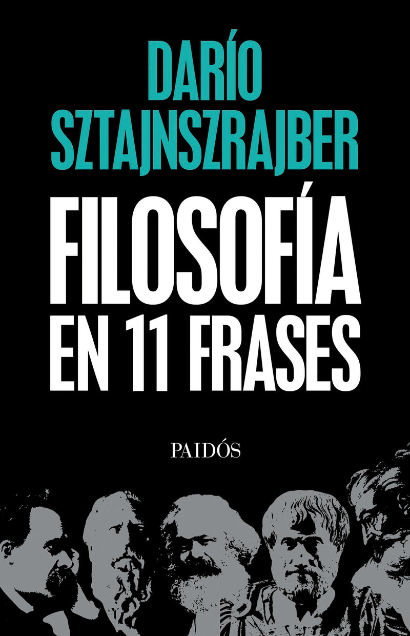 Filosofía en 11 frases -  Darío Sztajnszrajber - IMPRESIÓN A DEMANDA