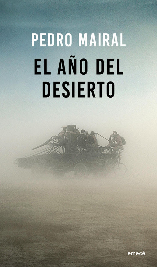 El año del desierto -  Pedro Mairal - IMPRESIÓN A DEMANDA