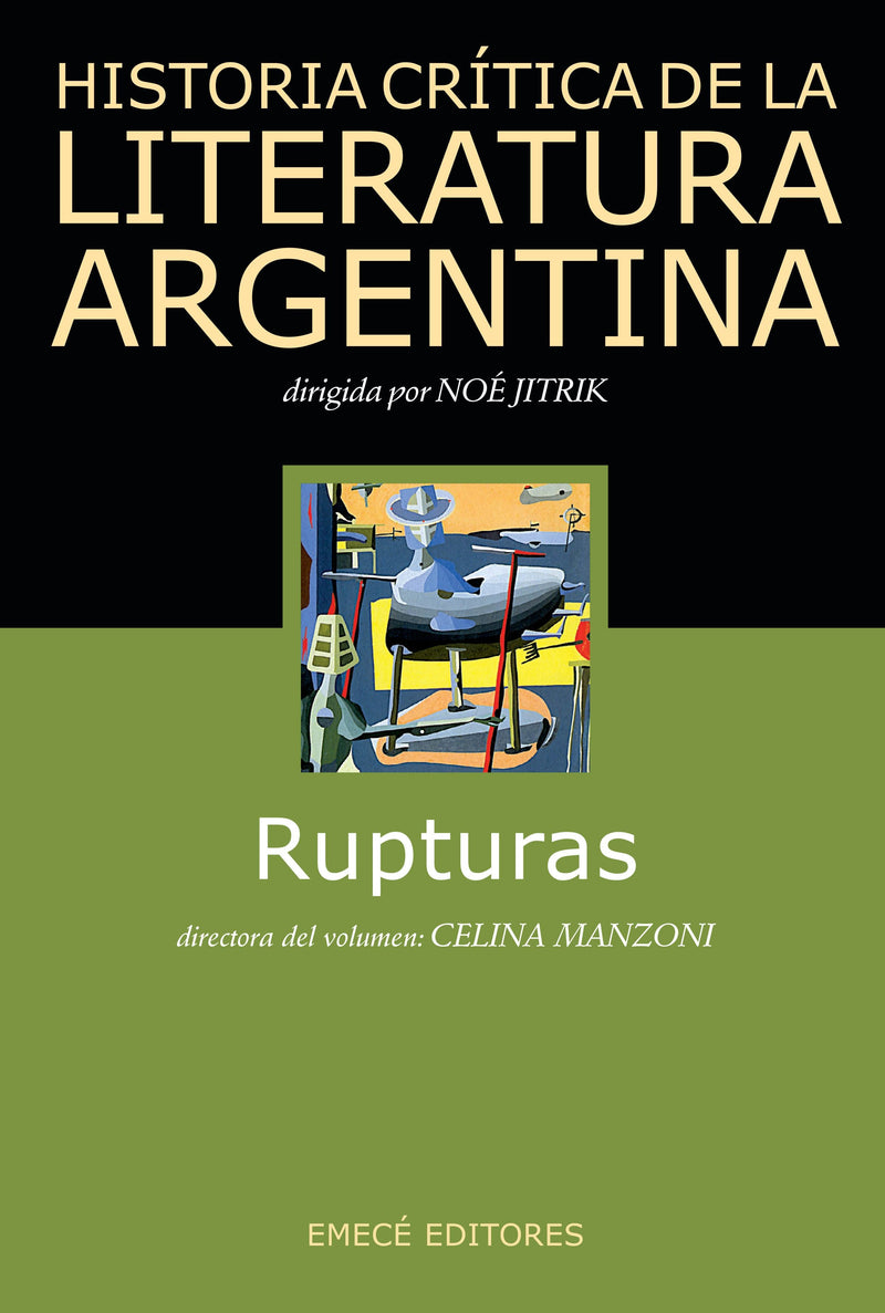 Historia crítica de la literatura argentina 7 - Rupturas - Impresión a demanda