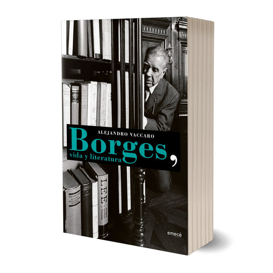 Borges, vida y literatura