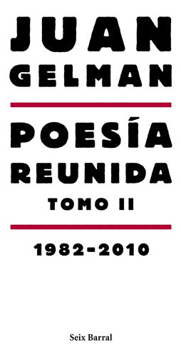 Poesía reunida. Tomo 2 1982-2010