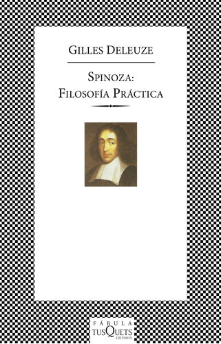 Spinoza: Filosofia Practica